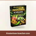 Provisionen, die verkaufen