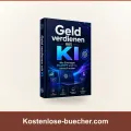 Geld verdienen mit KI