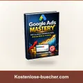 Google Ads Mastery