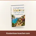 Auswandern nach Mallorca: Mehr als nur Urlaub