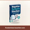 Negative Schufa löschen