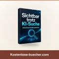 Sichtbar trotz KI-Suche