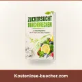 Zuckersucht durchbrechen