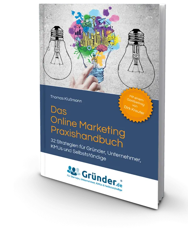 Das Online Marketing Praxishandbuch von Thomas Klußmann