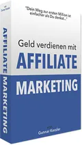 Gratis Buch „Geld verdienen mit Affiliate Marketing“