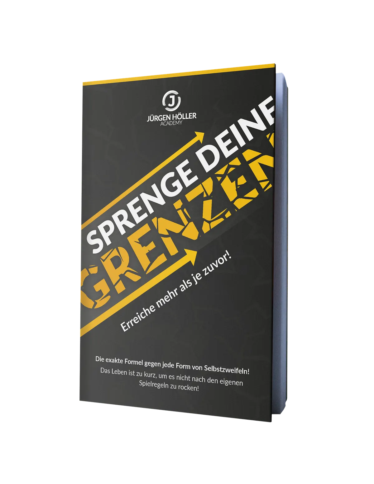 Sprenge deine Grenzen Gratis Buch von Jürgen Höller
