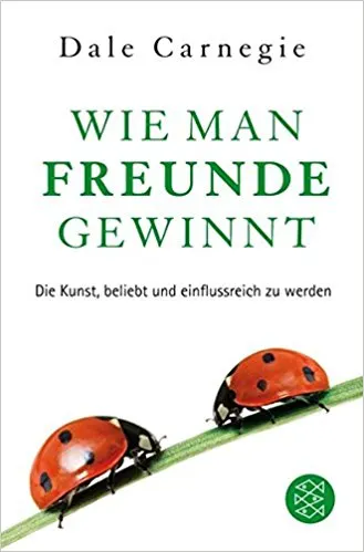 Buch Wie man Freunde gewinnt von Dale Carnegie