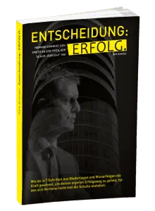 „Entscheidung: Erfolg“- gratis Buch von Dirk Kreuter