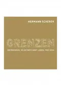 Hermann Scherer – Hörbuch: Grenzen überwinden