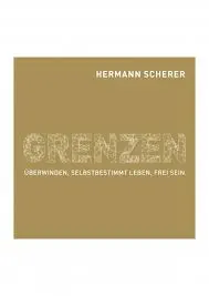 Hermann Scherer – Hörbuch: Grenzen überwinden