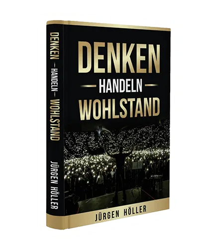 Gratis Buch: Denken – Handeln – Wohlstand von Jürgen Höller