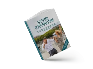 Gratis Buch: *ALS COACH IN DEN WOHLSTAND* von Fortune Family